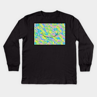 It's Worm Time Babey! Fuzzy Wiggly worms on a string Kids Long Sleeve T-Shirt